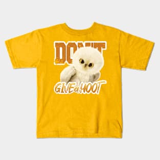 Don't Give a Hoot Owl Kids T-Shirt